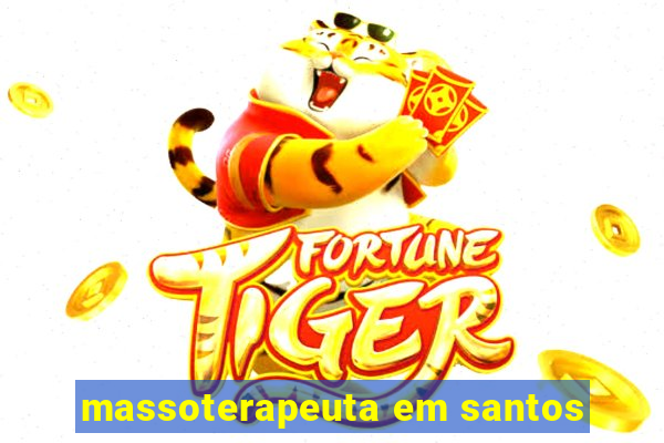 massoterapeuta em santos